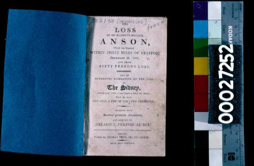 The loss of his Majesty's frigate ANSON
